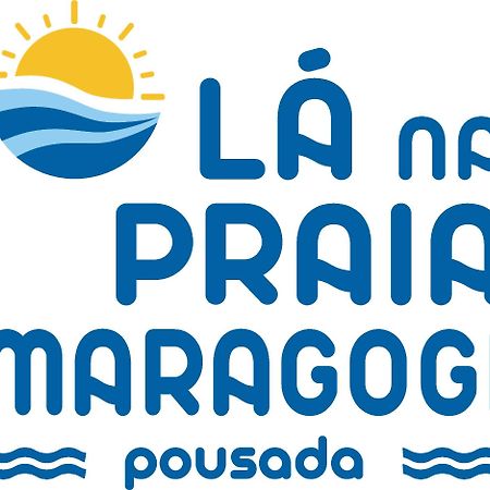 Pousada La Na Praia Maragogi Buitenkant foto